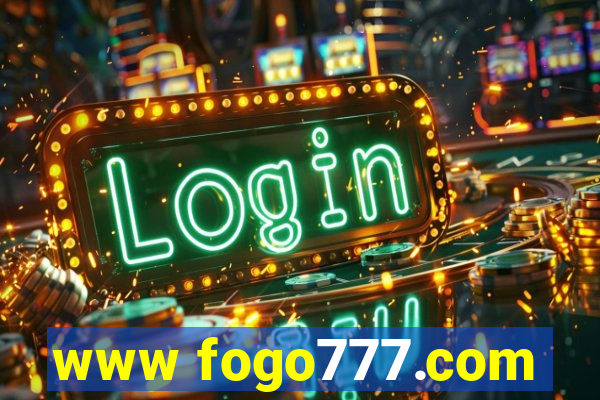 www fogo777.com